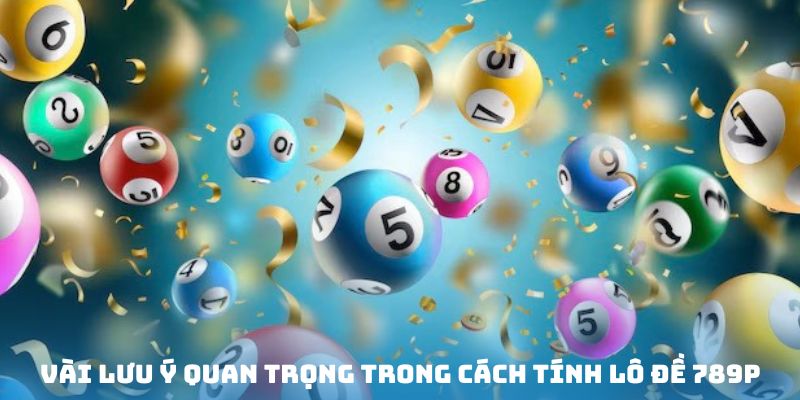 Rút ra lưu ý khi tính điểm xổ số cho bản thân